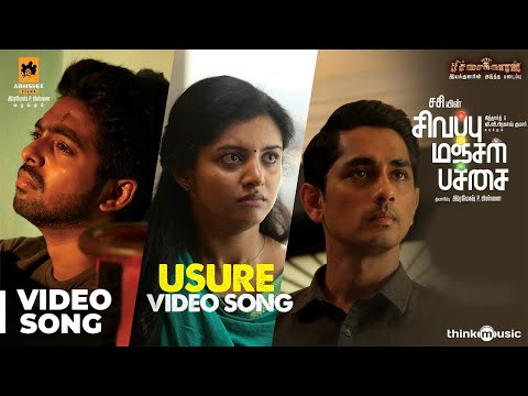 Sivappu Manjal Pachai | Usure Video Song | Siddharth, G.V.Prakash Kumar | Sasi | Siddhu Kumar