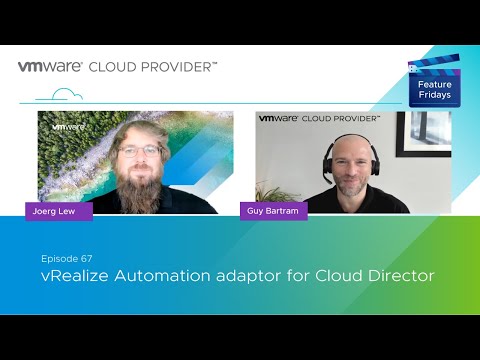 Feature Friday Episode 67 - vRealize Automation Adaptor for VCD