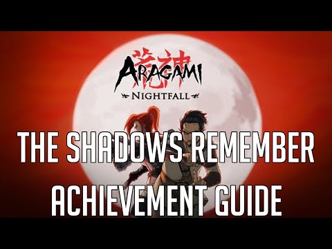 Aragami: Nightfall - The Shadows Remember Achievement Guide
