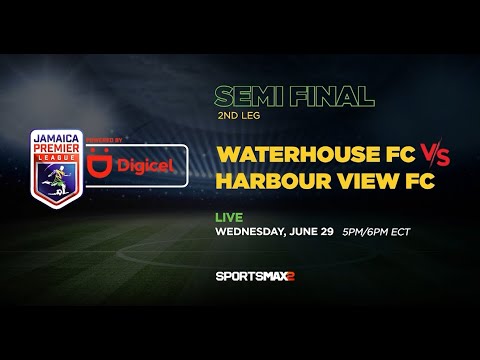 LIVE MATCH: Waterhouse FC vs Harbour View FC | Championship Playoffs SF 2nd Leg | CEEN TV