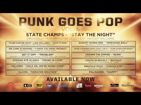 Punk Goes Pop Vol. 6 - State Champs "Stay The Night"