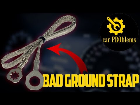 6 Bad Engine Ground Strap Symptoms. How to Test a Ground Cable?