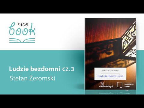 Ludzie Bezdomni cz. 3 streszczenie szczegółowe Stefan Żeromski