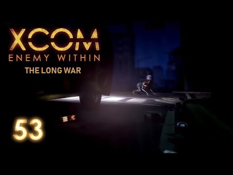 XCOM Long War (Episode 53) "Don't Ruin The Surprise"