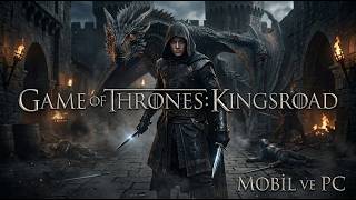OYUN TAMAMEN DEĞİŞTİ! GOT: Kingsroad Global Güncellemesi İlk Bakış & İnceleme