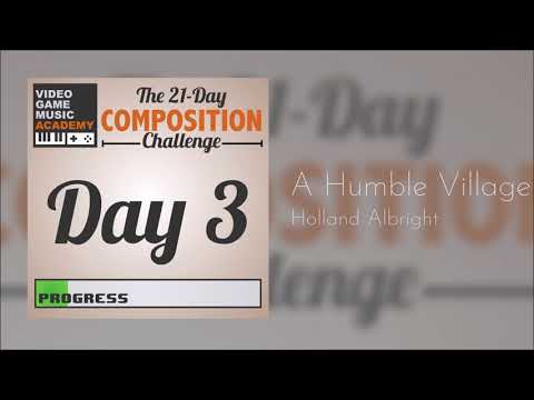 A Humble Village - 21 days of VGM October 2019: Day 3