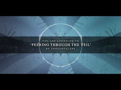 Thoughtscape - Peering Through the Veil (feat. Husa Toledo)