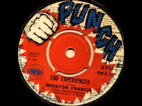 Winston Francis   Too Experienced