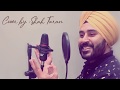 Sajna Ve Sajna Cover Taran Shah Gurdas Maan Unplugged