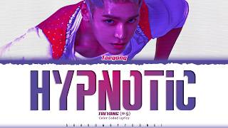 Download lagu TAEYONG (NCT) 'Hypnotic' Lyrics (태용 Hypnotic 가사) [Color Coded Han_Rom_Eng] | ShadowByYoongi mp3