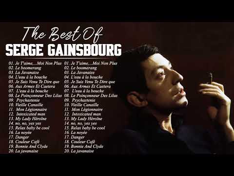 Serge Gainsbourg Best Of Album - Serge Gainsbourg Album Complet - Chansons de Serge Gainsbourg