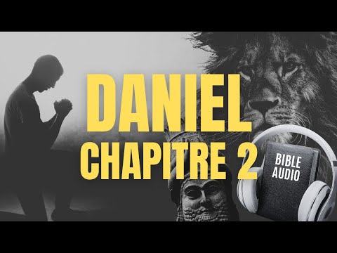DANIEL 2 | LA BIBLE AUDIO avec textes