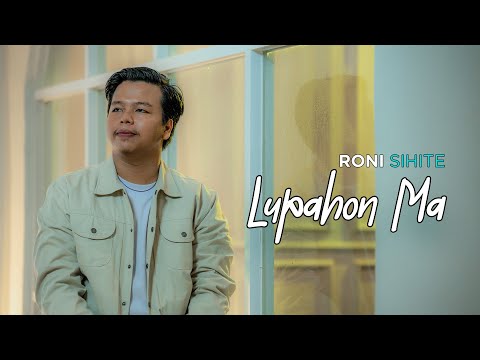 Roni Sihite - Lupahon Ma (Official Music Video) | Lagu Batak terbaru 2024