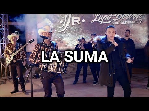 La Suma Letra - Javier Rosas, Lupe Borbon (Corridos 2025)