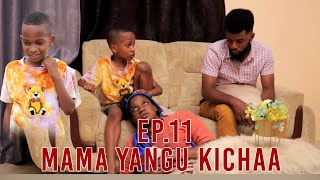 MAMAYANGU KICHAA PART 11