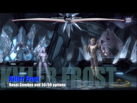 INJUSTICE GODS AMONG US - GUIDE TO KILLER FROST RESET COMBOS AND 50/50/ OPTIONS