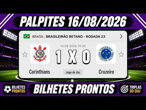 PALPITES DE FUTEBOL PARA HOJE 16 08 2026 DOMINGO COM BILHETES PRONTOS| ​@PALPITESDAHORA