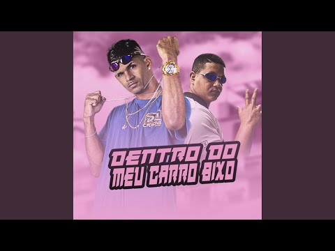 Dentro do Meu Carro Bixo (Remix)