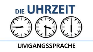 Deutsch lernen: die Uhrzeit (umgangssprachlich) (deutsche Untertitel)/