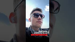 The delusion of wanting to be an entrepreneur