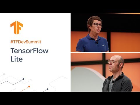TensorFlow Lite:移動和物聯網設備的ML（TF Dev Summit '20）。 (TensorFlow Lite: ML for mobile and IoT devices (TF Dev Summit '20))