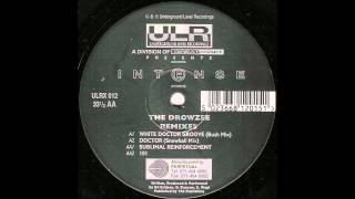 Intense - White Doctor Groove (Bush Mix) (1993)