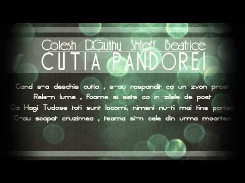 Colesh feat. D.Guthy, Shteff & Beatrice - Cutia Pandorei