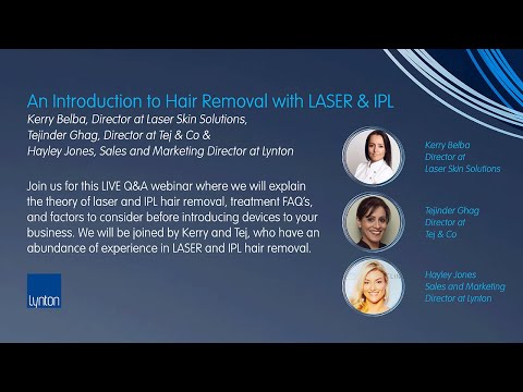 Lynton Lasers Free Webinar: Introduction to Hair Removal with LASER & IPL