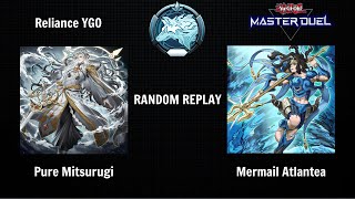 Random Replay #1 | Mitsurugi vs Mermail Atlantea | Platinum Rated | Sunflower