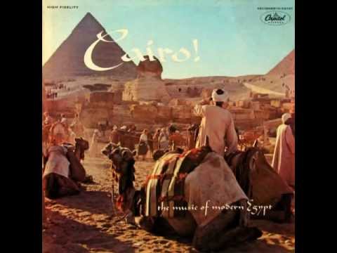 Cairo! - The music of modern Egypt (Capitol T10021, 1956)