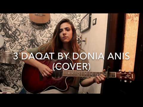 3 Daqat / ۳ دقات ~ Abu ft. Yousra  (Cover by Donia Anis)