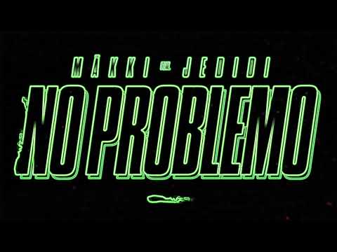 Mäkki - No Problemo ft. Jedidi (slowed)