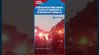 Kebakaran Melanda Tujuh Ruko di Samalanga Bireuen, Seorang Remaja Ditemukan Hangus Terbakar