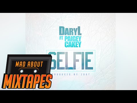 Daryl ft. Paigey Cakey - Selfie (Prod. Z Dot) | MadAboutMixtapes