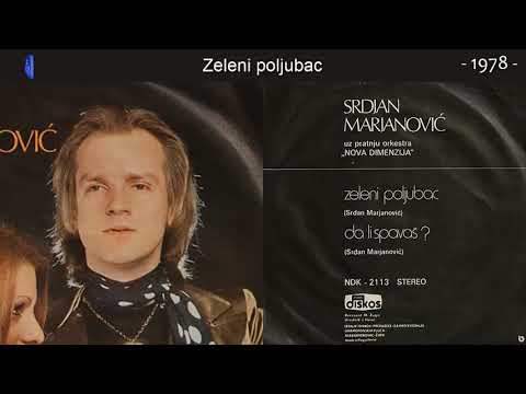 Srdjan Marjanovic - Zeleni poljubac - (Audio 1978)