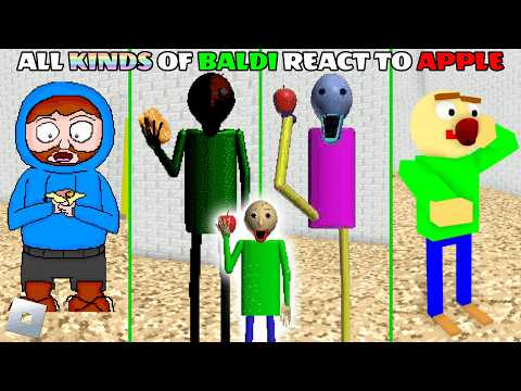 All Kinds of Baldi React to Apple // Baldi's Basics █ Roblox █