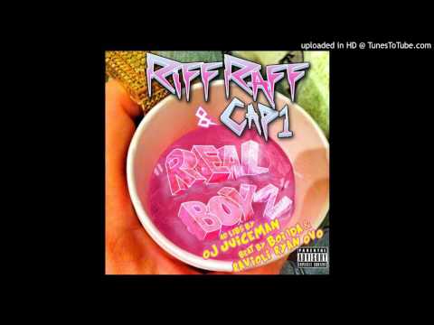 RiFF RAFF - Real Boyz ft. Cap 1 & OJ Da Juiceman