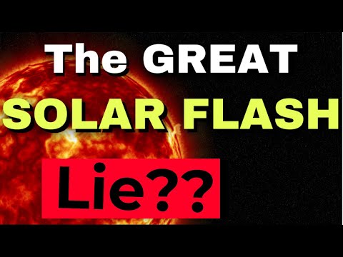 The GREAT SOLAR FLASH explained  - What will really happen to ACTIVATE THE PLANET?  - EARTH1111