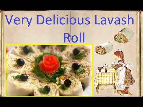 Very Delicious Lavash Roll / Book of recipes / Bon Appetit