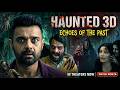 Haunted 3D Echoes Of The Past The Horror That Won T Let You Escape
