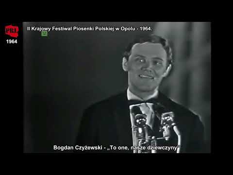 II KFPP Opole 1964, śpiewa: Bogdan Czyżewski - „To one, nasze dziewczyny”