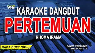 Download lagu Pertemuan Karaoke Duet (Rhoma Irama) Versi Dangdut Original mp3
