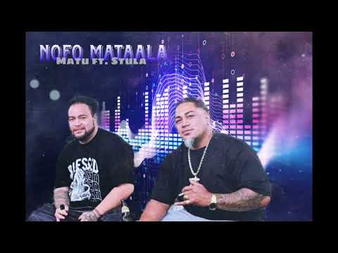 NOFO MATAALA- Matu ft Stula