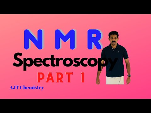 NMR Spectroscopy  Part 1 ( Malayalam)   AJT Chemistry