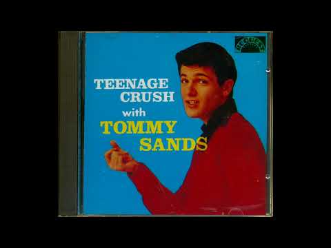 TOMMY SANDS  "TEEN-AGE CRUSH"  1957  (FULL BALANCED STEREO REMIX)