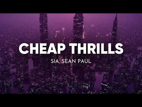 Sia, Sean Paul - Cheap Thrills