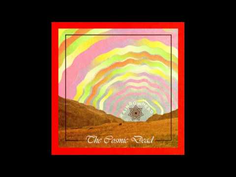 The Cosmic Dead-Rainbowhead( Full Album)