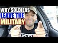 Why Soldiers Leave The Military!