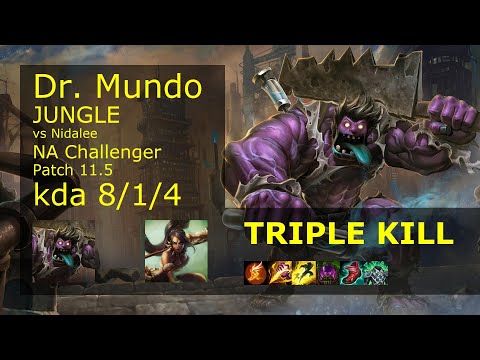 Dr. Mundo vs Nidalee Jungle - NA Challenger 8/1/4 Patch 11.5 Gameplay