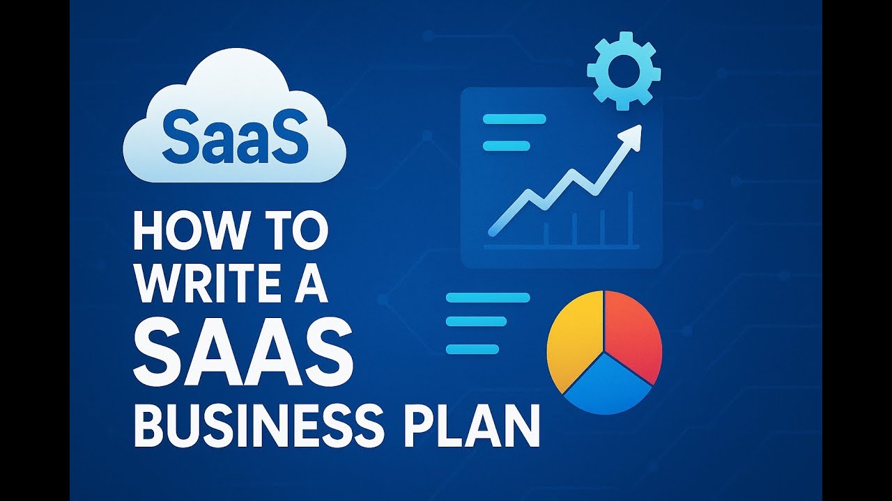 How to Write a SaaS Business Plan (with sample plan)